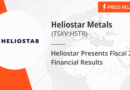 Heliostar Presents Fiscal 2025 Financial Results