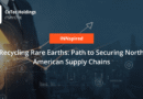 Rare Earths Recycling Offers Path to Secure, Sustainable Supply Chain